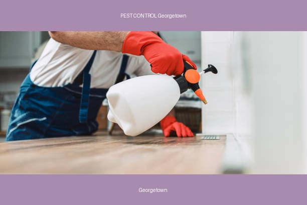 PEST CONTROL Georgetown